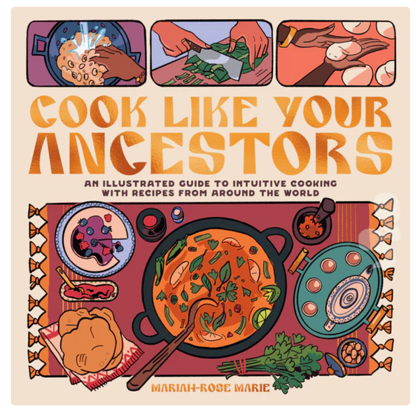 Cook Like Your Ancestors