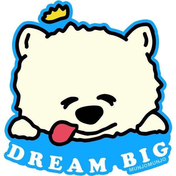 Dream Big Dog Sticker