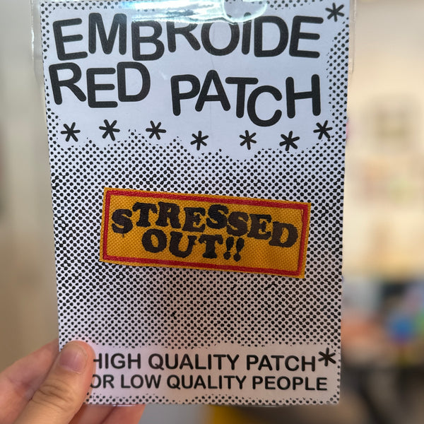 Stressed Out! Sew-On Patch