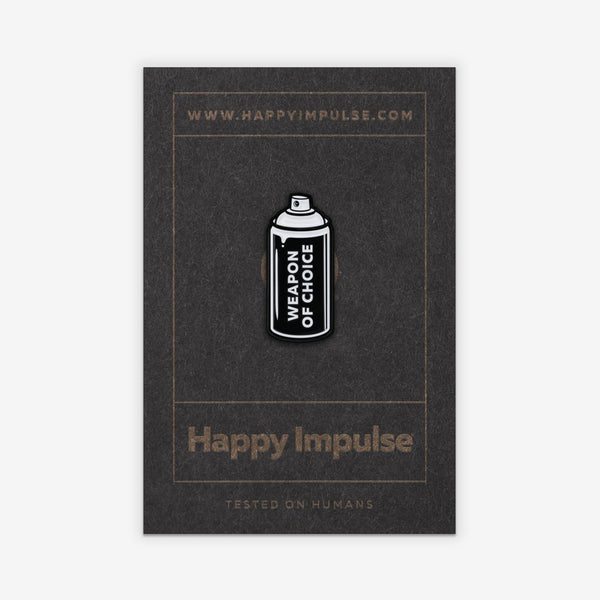 Spray Can Weapon Of Choice Enamel Pin