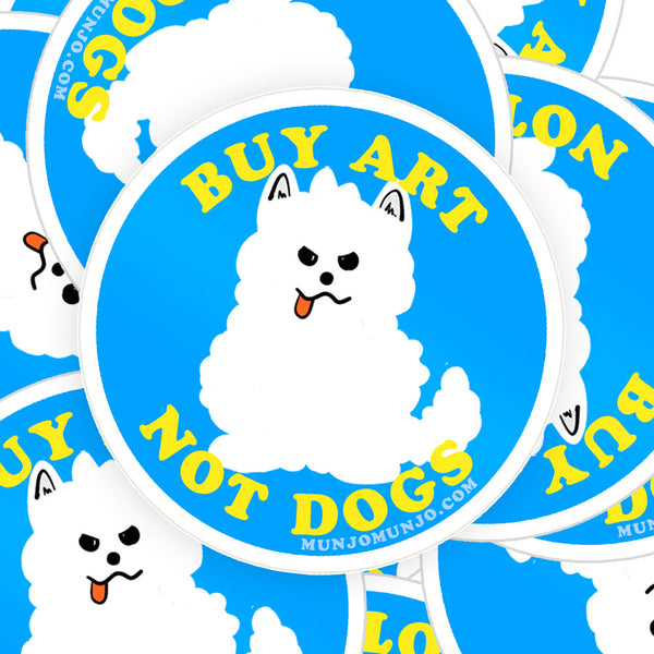 Buy Art Not Dogs Sticker
