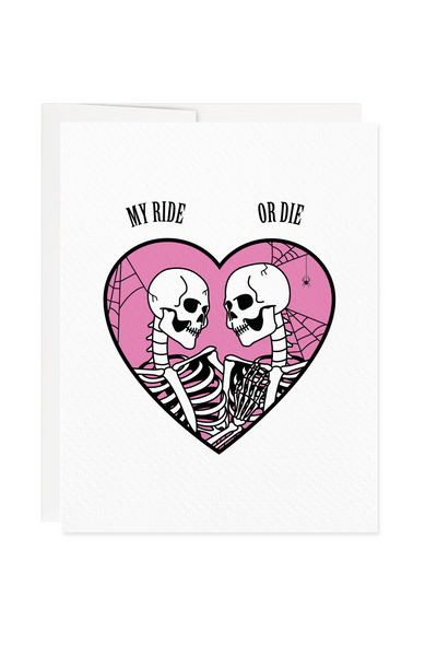 My Ride or Die Greeting Card